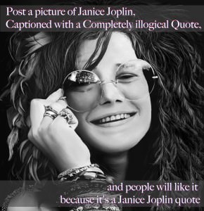 Stupid Janice Joplin Quotes